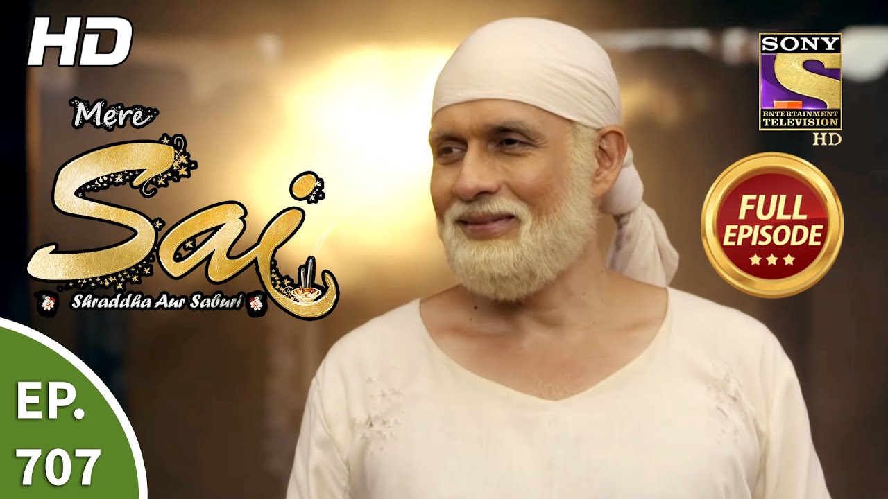 Mere Sai - Ep 707 - Full Episode - 25th September, 2020