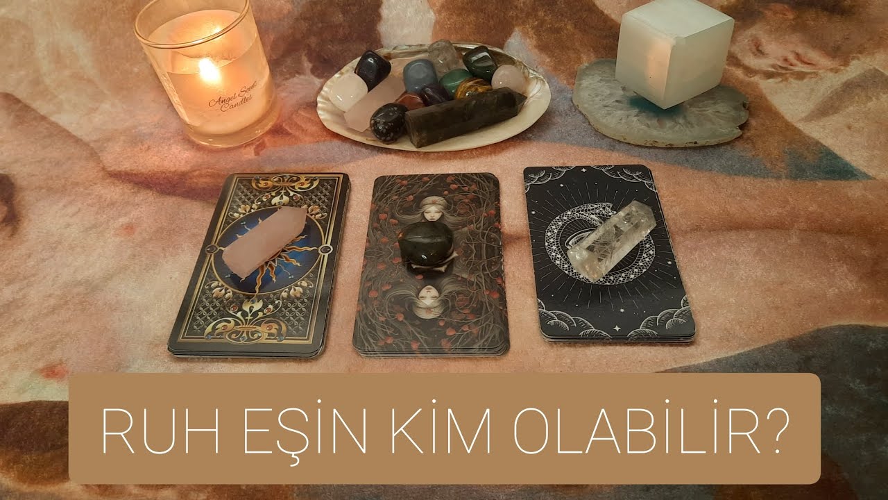 Ruh Eşi Açılımı 🪄 Ruh Eşin Kim Olabilir ? 🤍