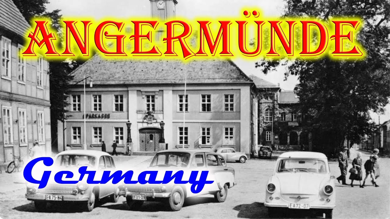 Old photos of Angermünde, Brandenburg, Germany - Alte Fotos von Angermünde, Brandenburg, Deutschland