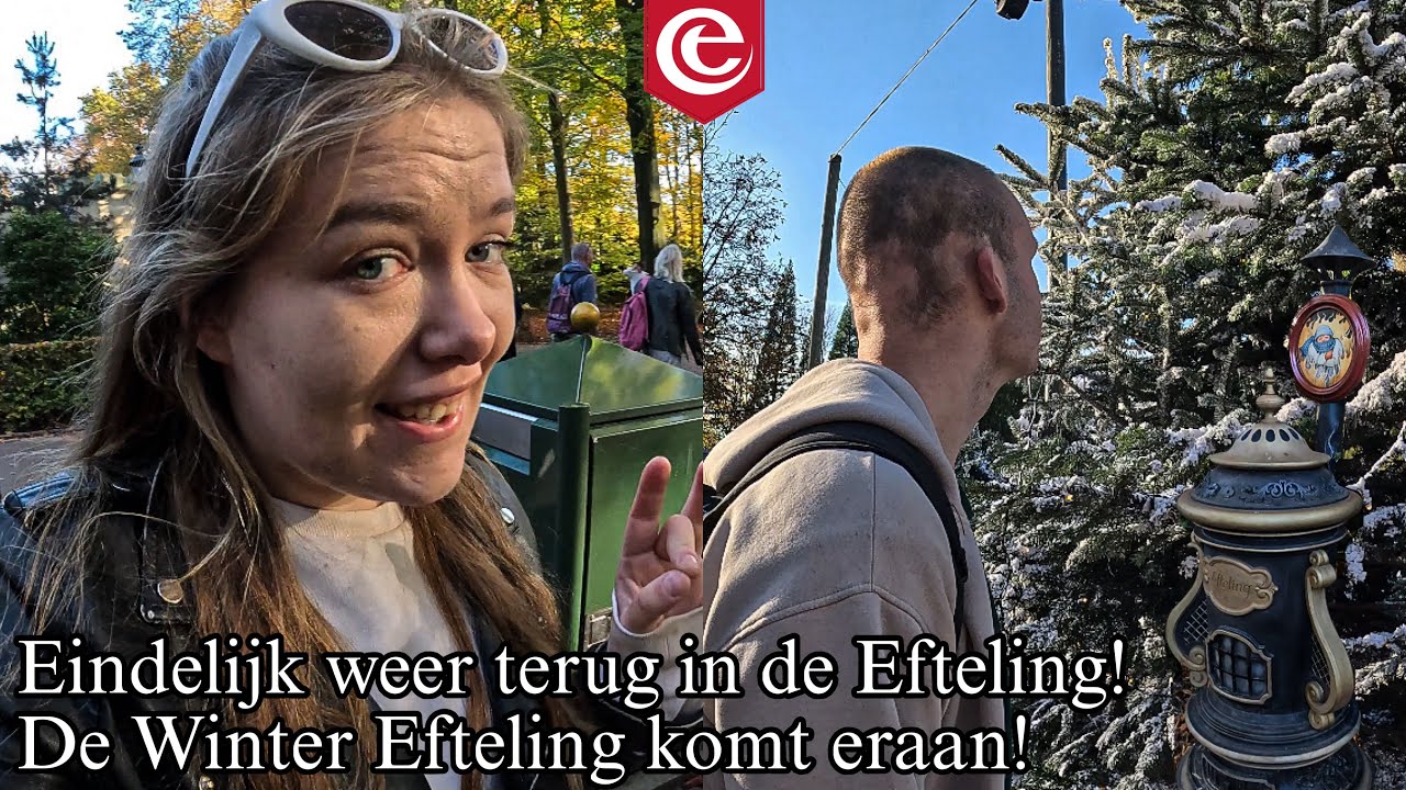 Eindelijk weer terug in de Efteling! | De Winter Efteling komt eraan! ❄️✨