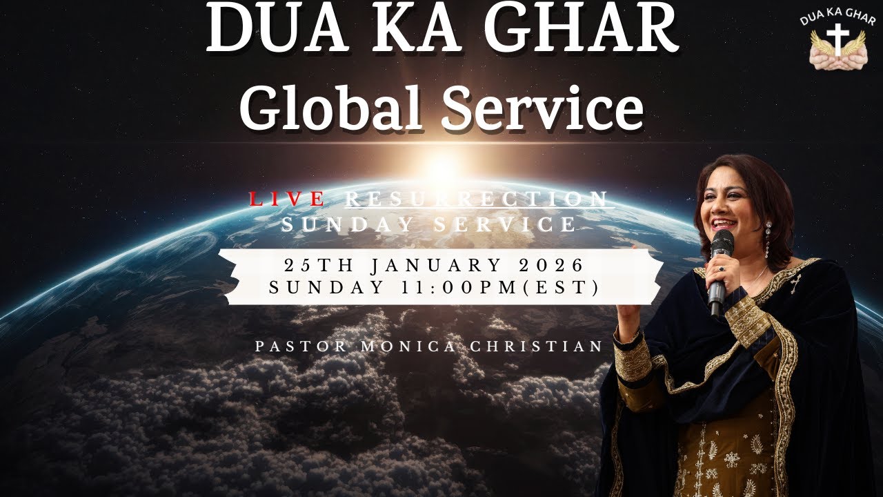 25th January 2026 | LIVE Global Sunday Service | Pastor Monica Christian | Dua Ka Ghar Canada