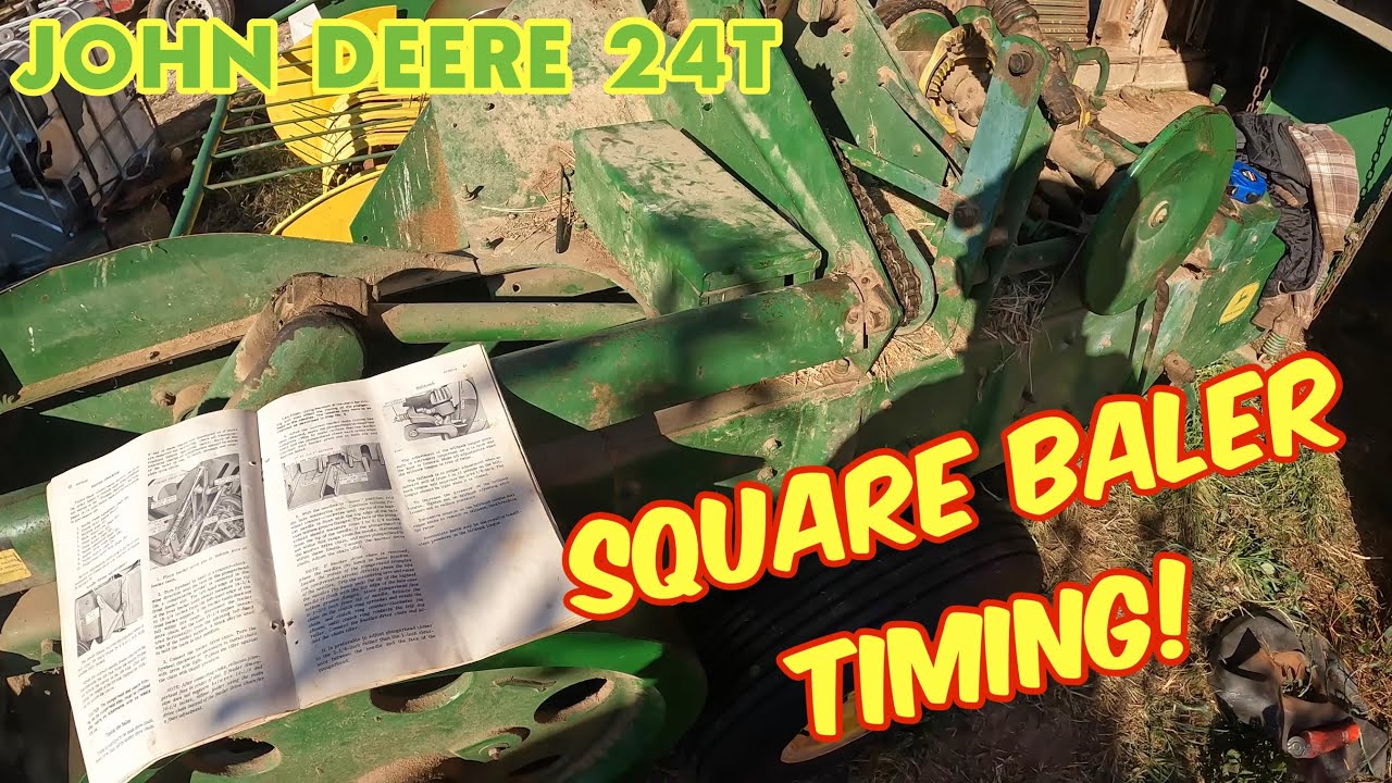 John Deere 24T SQUARE BALER TIMING