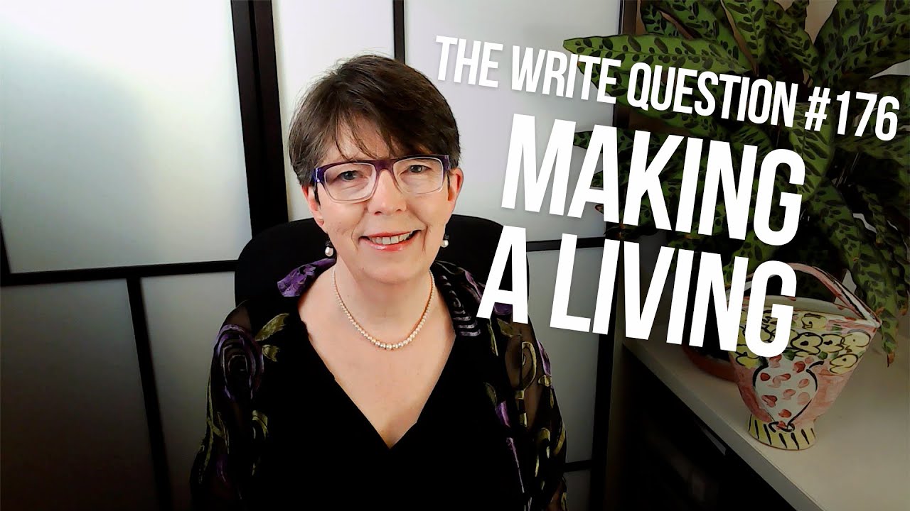 The Write Question 176: Can you make a living as a writer?