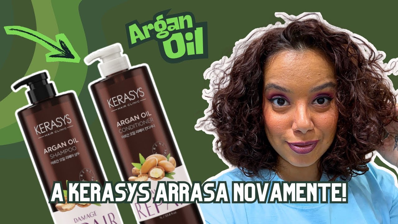 TESTEI SHAMPOO E CONDICIONADOR ARGAN OIL KERASYS - NÃO TEM IGUAL! - Tamires Maia