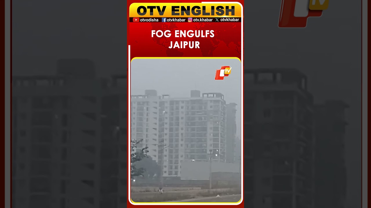 Fog Engulfs Jaipur, Rajasthan Amidst Cold Wave