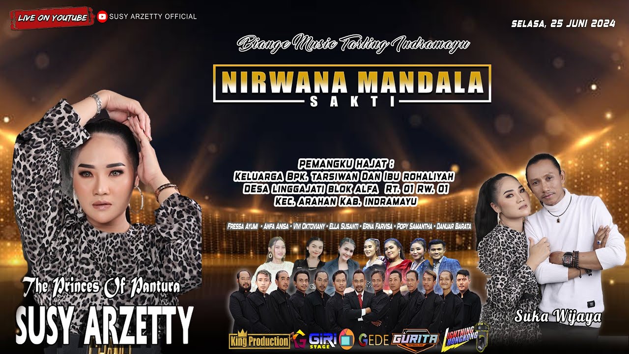 LIVE NIRWANA MANDALA SAKTI SUSY ARZETTY || LINGGAJATI || ARAHAN | INDRAMAYU | SELASA , 25 JUNI 2024