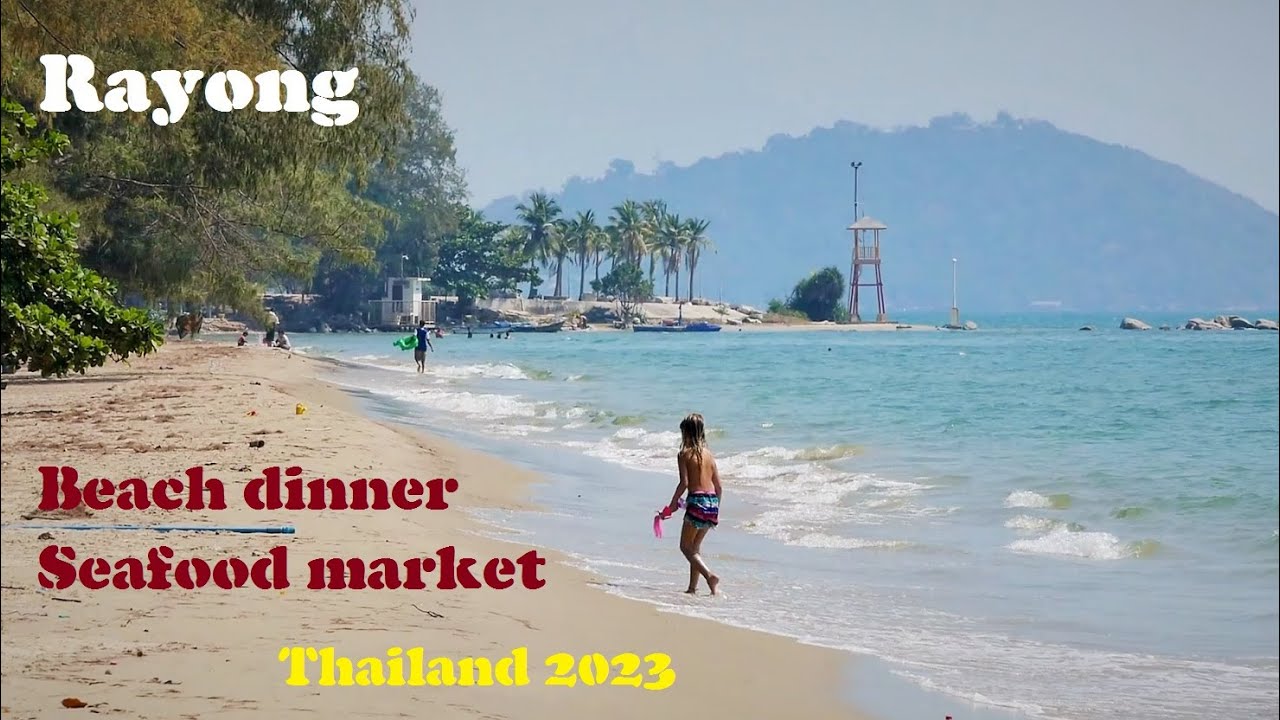 Rayong, Thailand (2023): The beach, beach dinner & sea-food market shopping