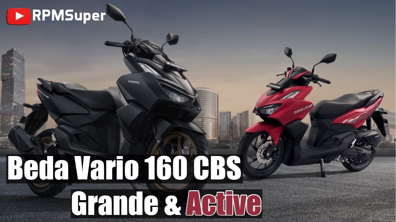 Perbedaan Vario 160 CBS Active dan Grande
