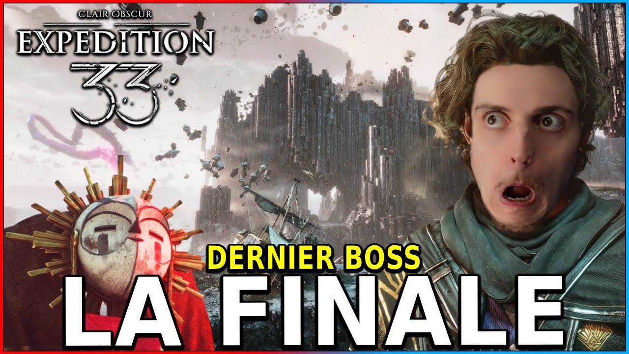 🔴LA FINALE (Je vais me faire &Eacute;CLATER par le dernier BOSS) - Clair Obscur Expedition 33