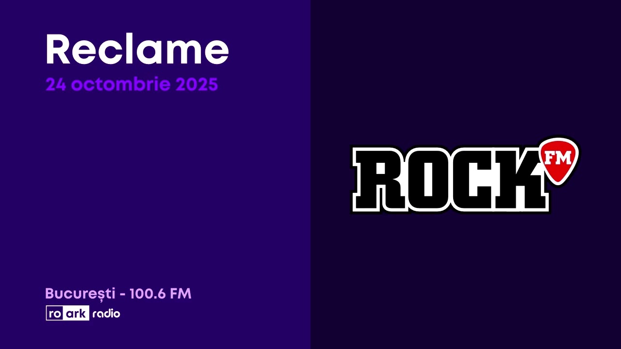 Rock FM - Reclame - 24.10.2025