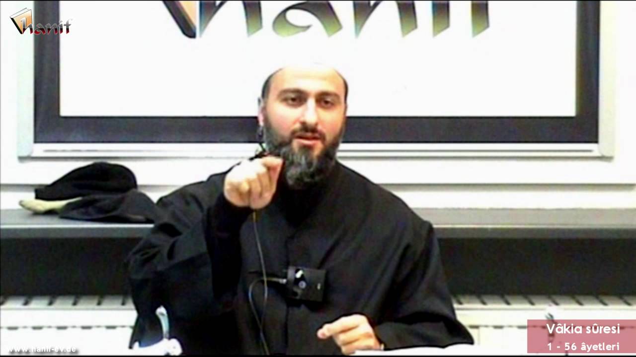 Vakia sûresi (1-56 ayetler) Tefsir - Muharrem Çakır