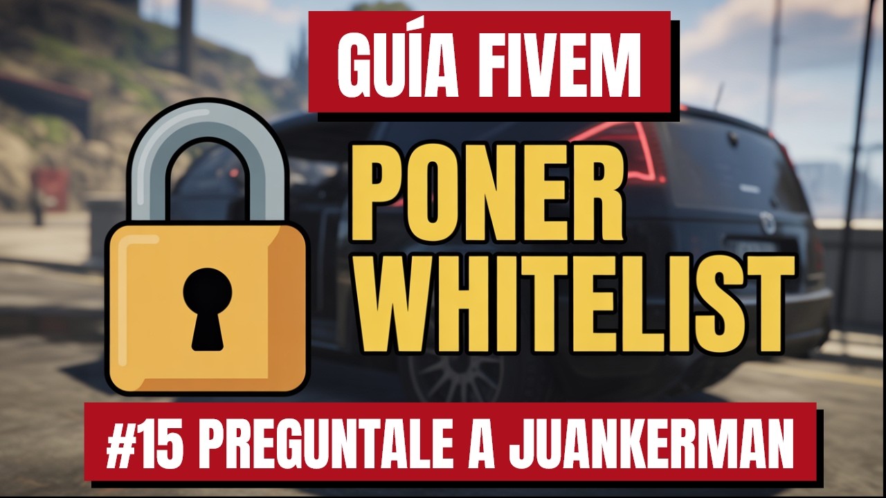 CÓMO Poner WHITELIST en FIVEM con DISCORD y TXADMIN | gta 5 roleplay