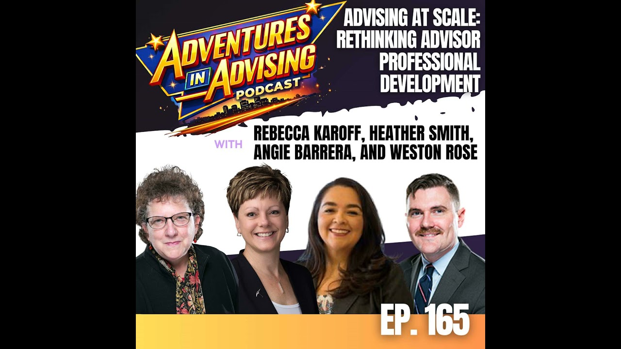 Advising at Scale: Rethinking Advisor Professional Development - Adventures in Advising