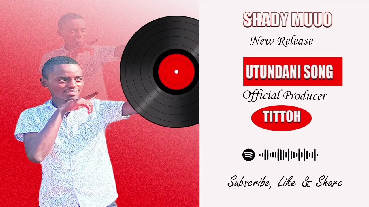 UTUNDANI OFFICIAL AUDIO -BY SHADY MUUO