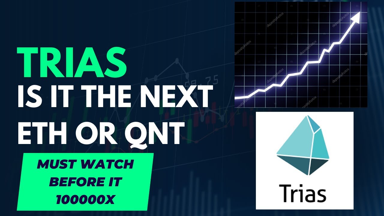 IS TRIAS THE NEXT ETH AND QNT - MUST WATCH BEFORE IT 100000 x