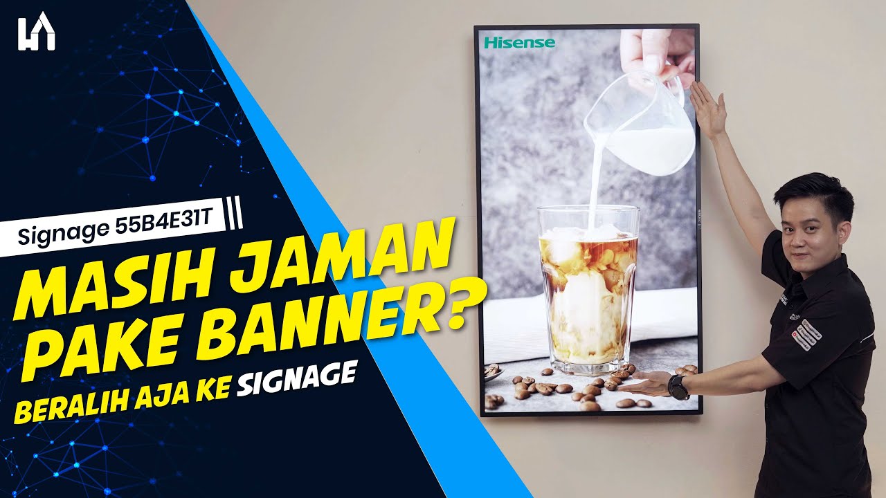 Media Promosi Auto Modern & Praktis❗| Review Digital Signage Hisense 55B4E31T