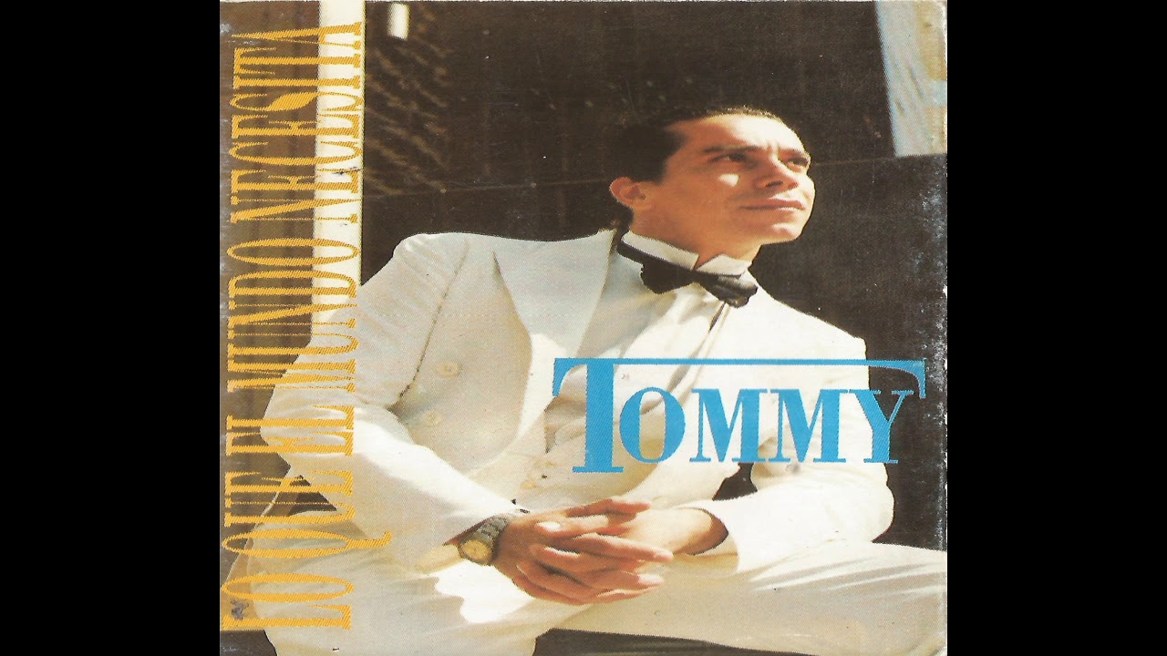 Tommy  - Lo Que El Mundo Necesita [Álbum Completo]