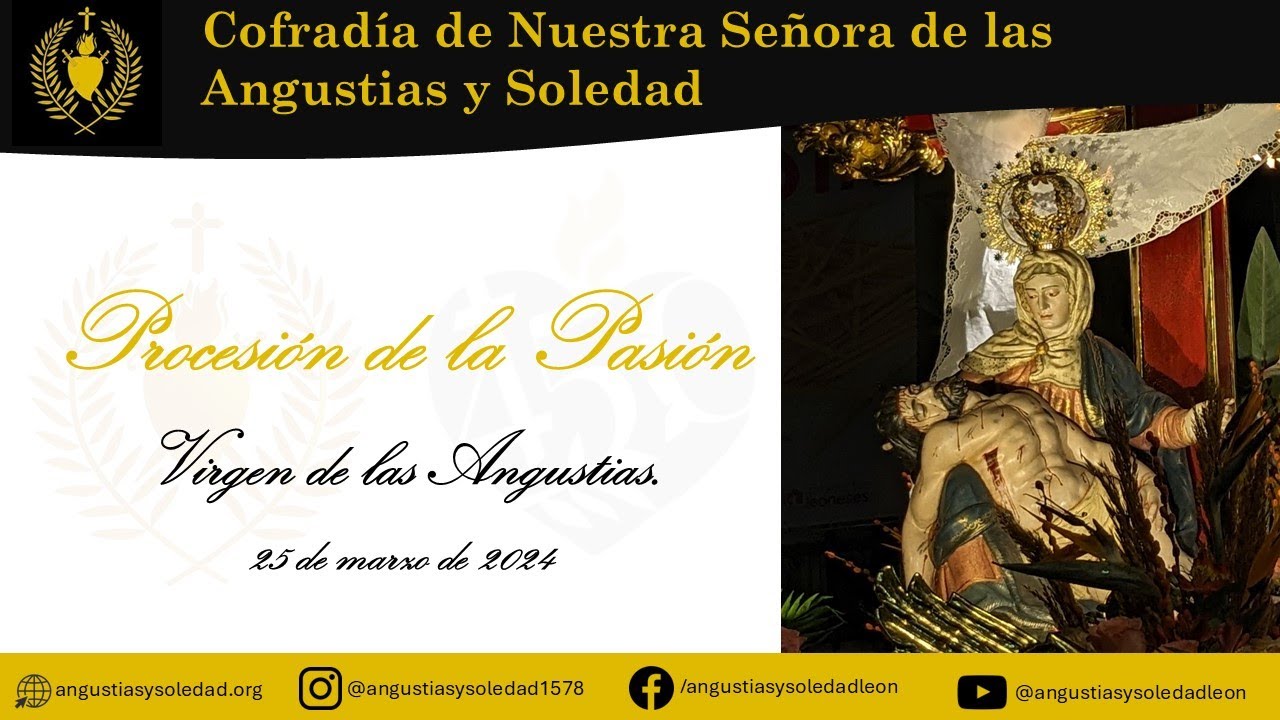 Virgen de las Angustias. Procesión de la Pasión. 25 de Marzo de 2024