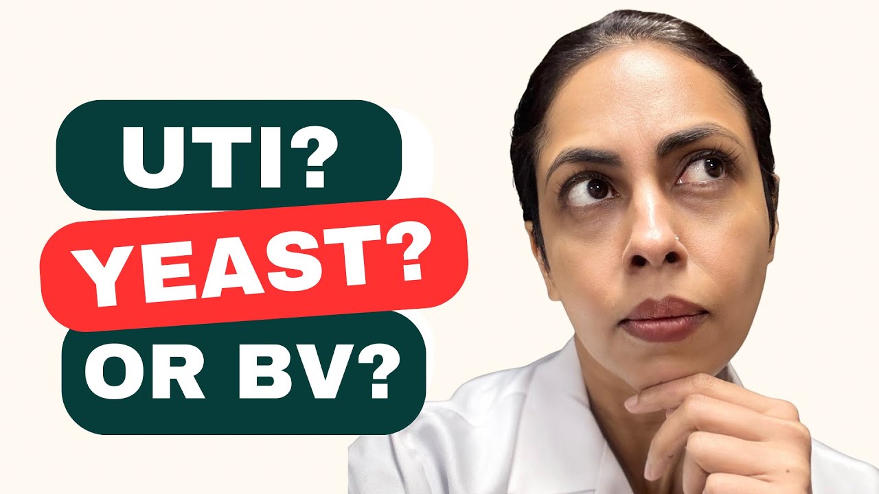 Not Every Pain is UTI! Learn to Recognize UTI, Yeast & BV Quickly