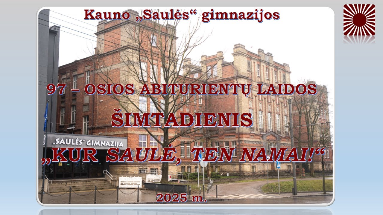 Kauno „Saulės“ gimnazijos 97-osios abiturientų laidos šimtadienis 2025 m.
