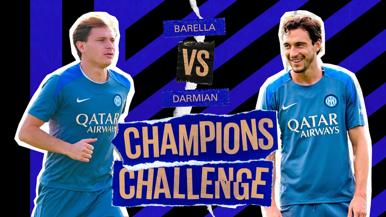 BARELLA E DARMIAN 🇮🇹🙌 | CHAMPIONS CHALLENGE EP. 7 🖤💙