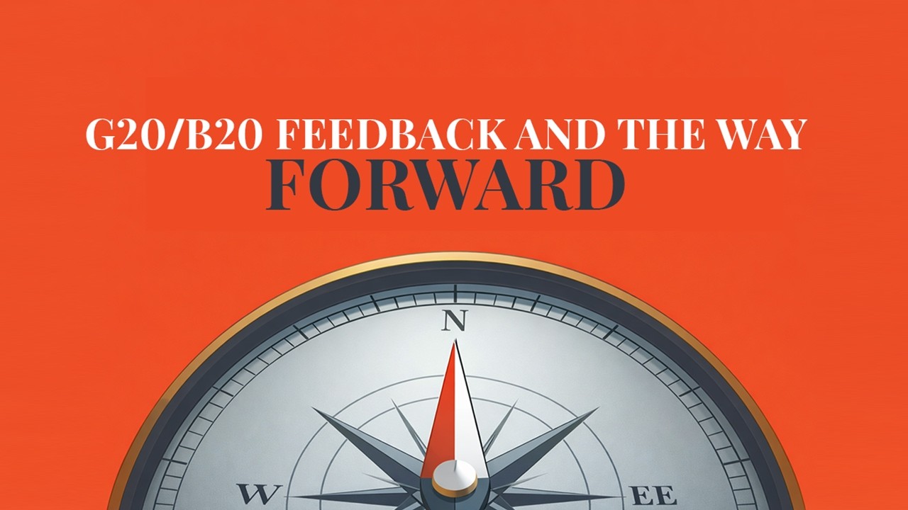 Where Is the G20 Headed? B20 Leaders Reveal the Way Forward
