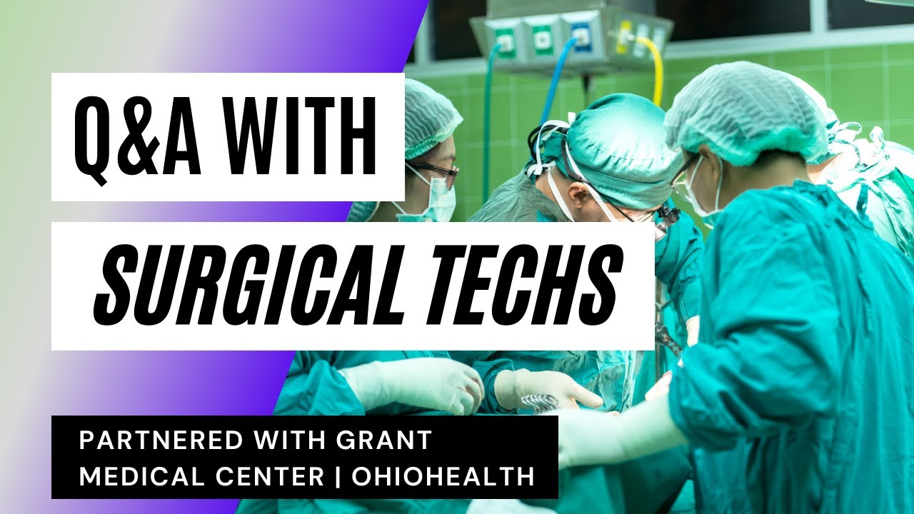Surgical Technologist | Career Q&A