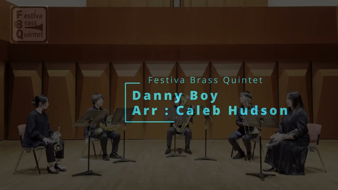 Danny Boy : Arr Caleb Hudson ~FBQ~