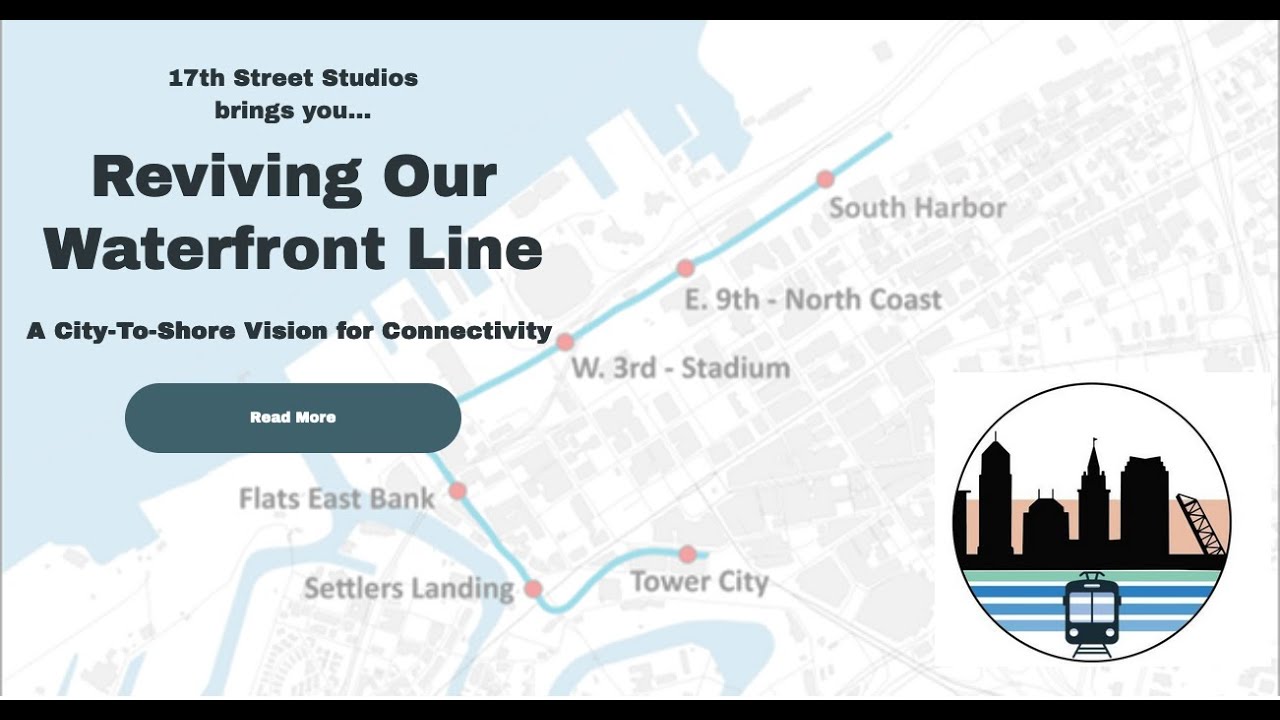 17th Street Studios Final Presentation – Reviving Our Waterfront Line – 05/06/2024