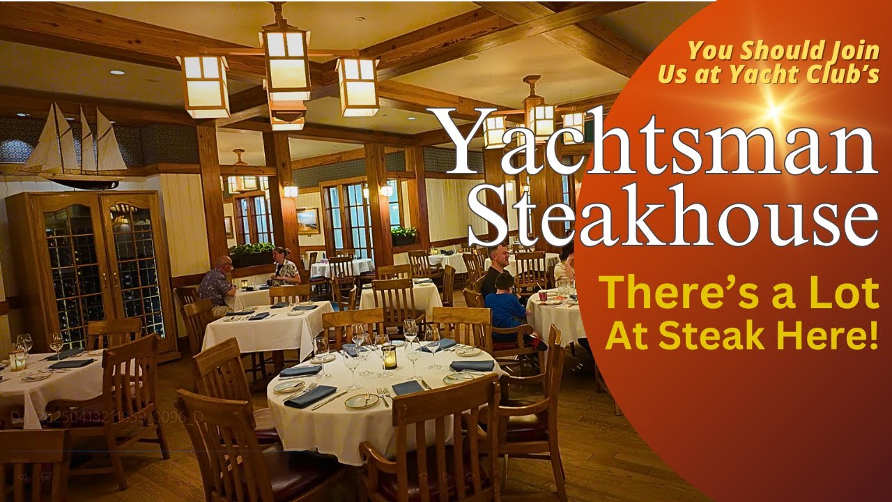 Yachtsman Steakhouse - A Rare look at this Prime location. Does it make the cut?