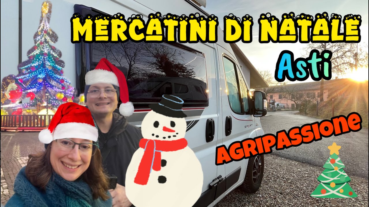 MERCATINI DI NATALE ASTI 2025 - AGRIPASSIONE