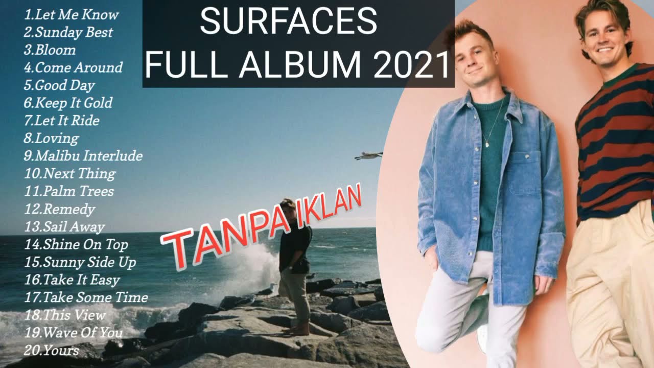 Full Album Surfaces 2021 Best Song