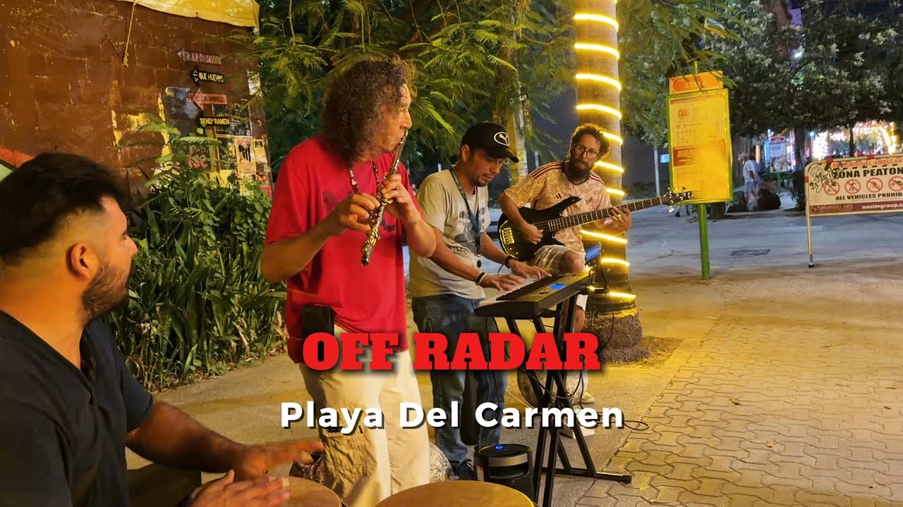 Playa Del Carmen Ep.1: Exploring Off Radar
