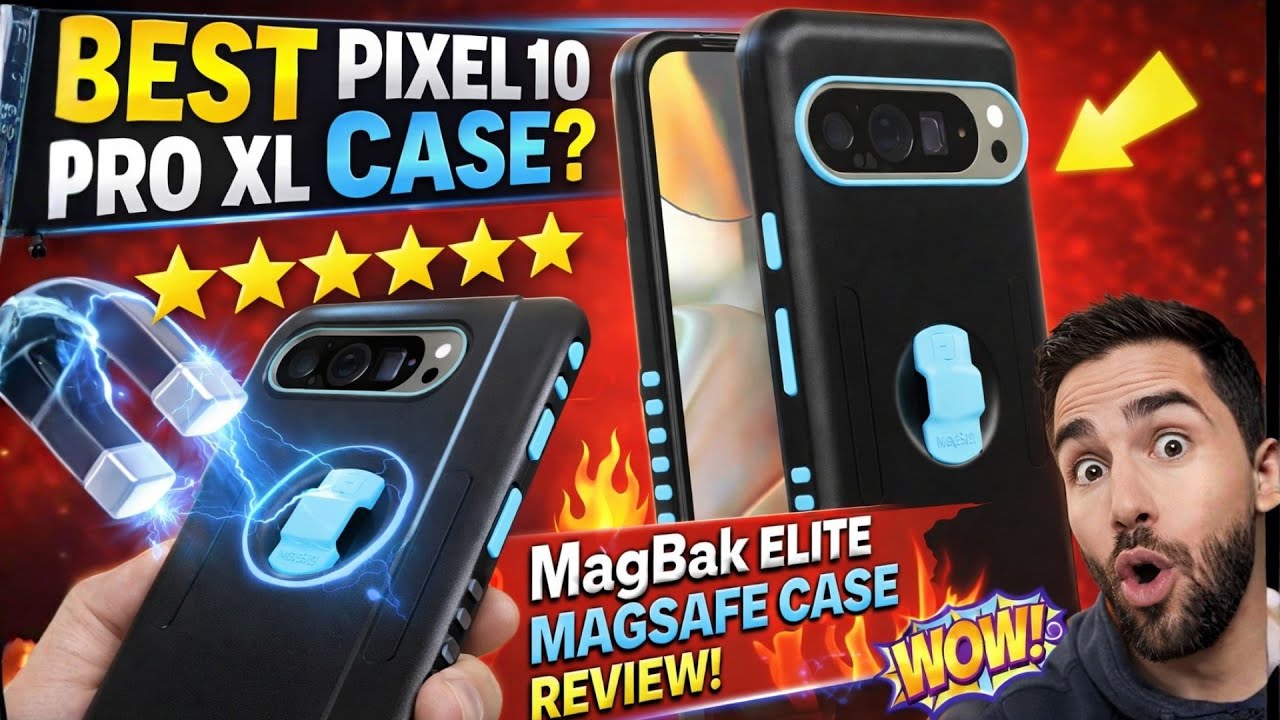 MagBak против всех остальных чехлов для Pixel 10 Pro XL? Вот почему он выигрывает.