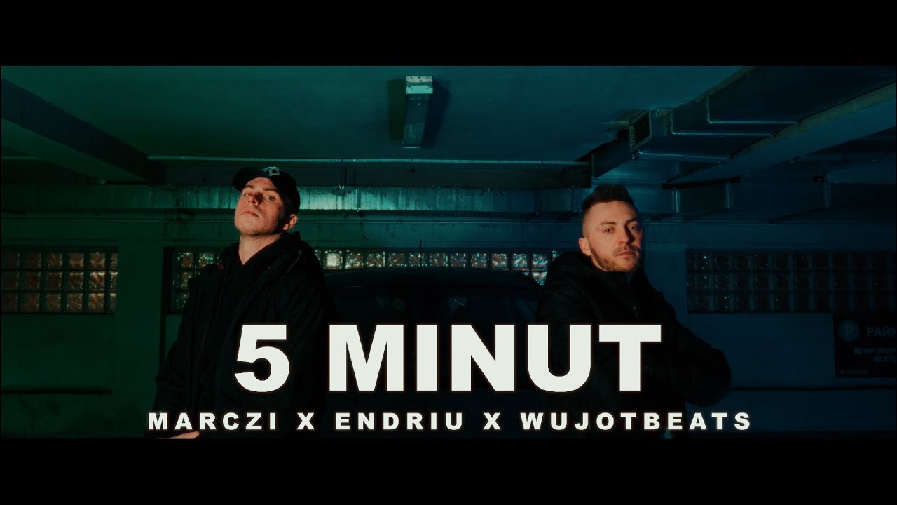 Marczi x EndRiu - 5 minut