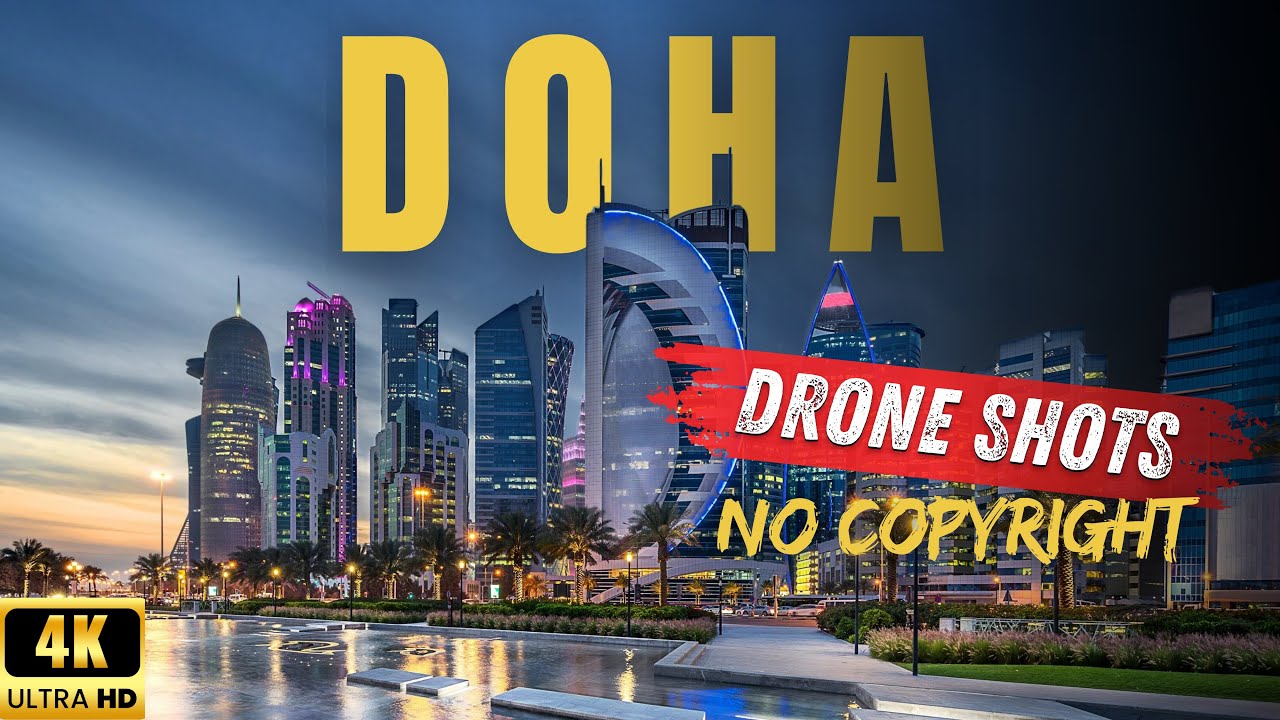Free Drone & Cinematic Footage of Doha, QATAR &ndash; 4K ULTRA HD (No Copyright)