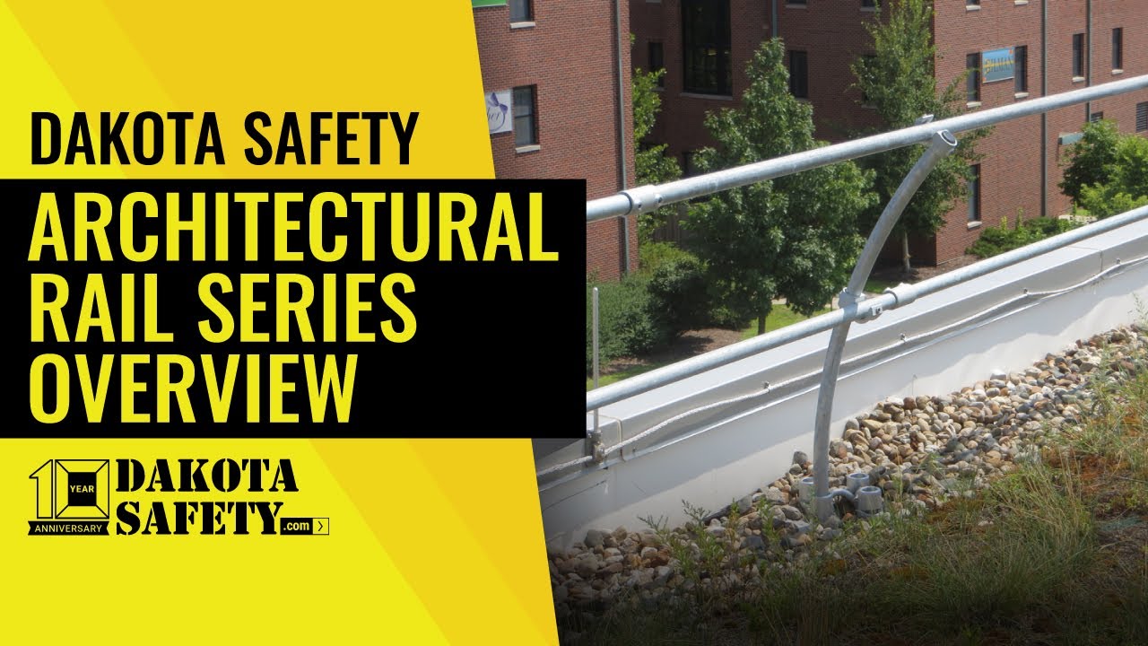 Dakota Safety Architectural Rail Series Overview