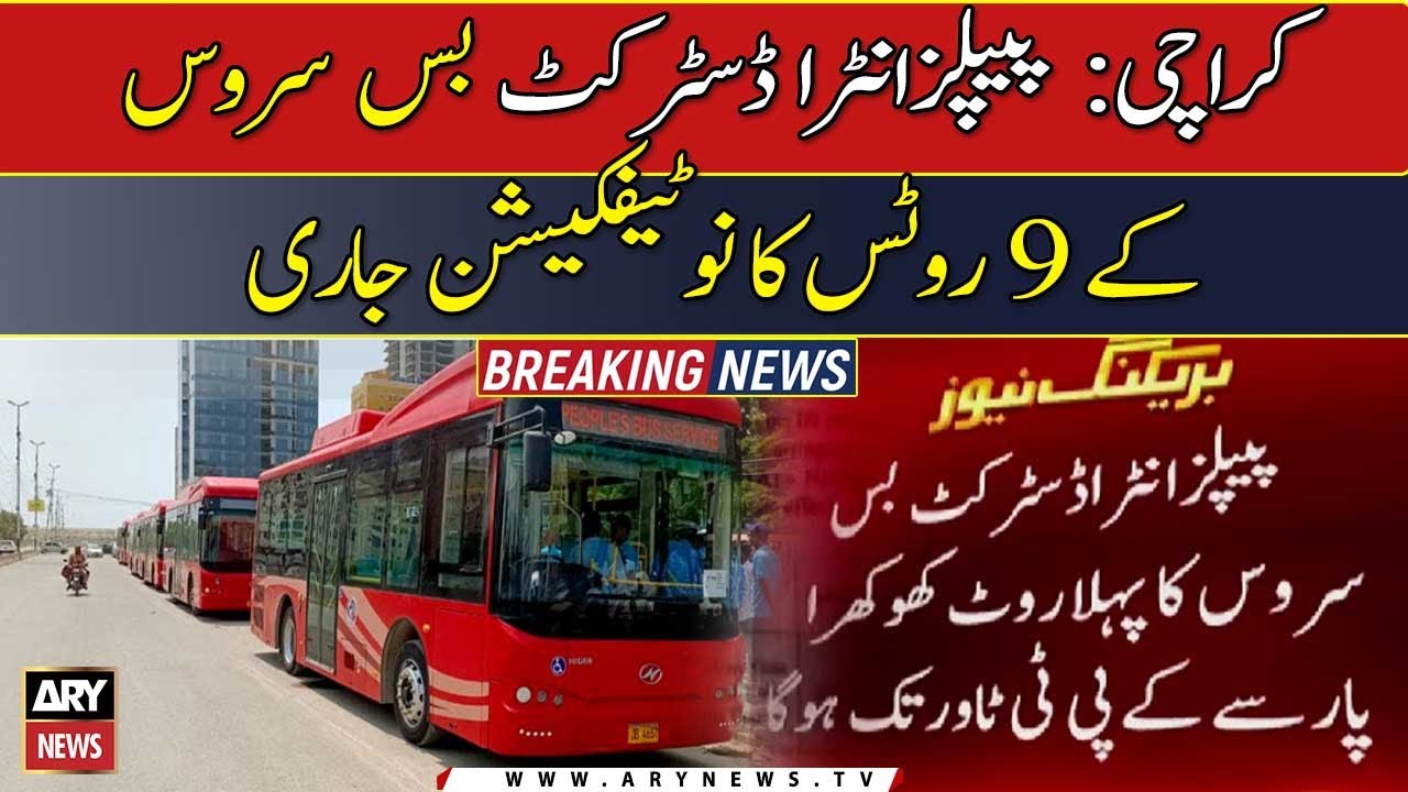 Sindh transport dept issues notification of nine Peoples intra-district bus service routes