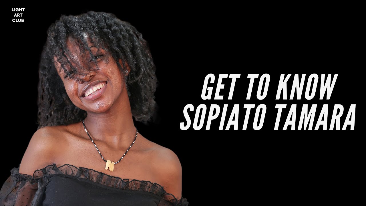 GET TO KNOW SOPIATO TAMARA