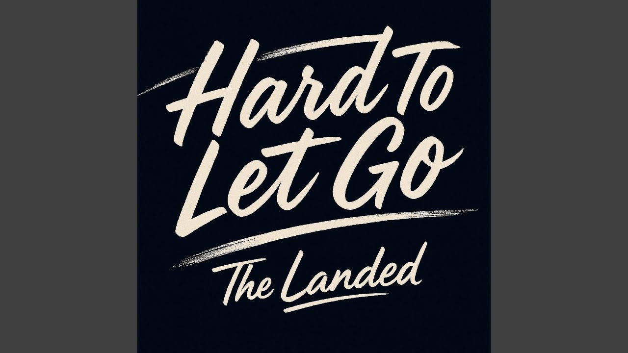 Hard to Let Go