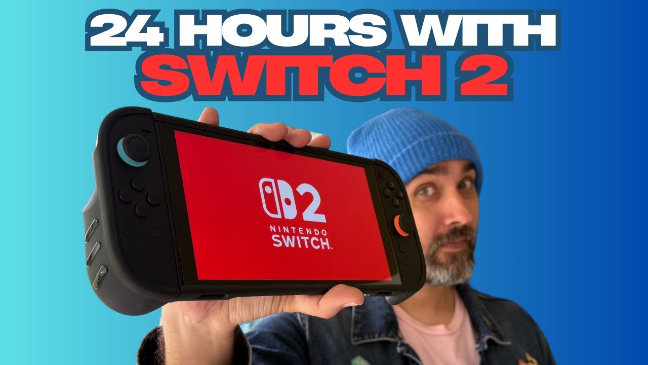 24 Hour Switch 2 Impressions - Tons of Good and One (kind of) Bad