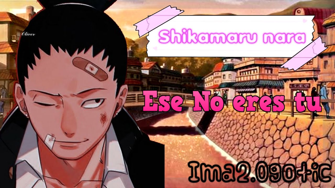 Shikamaru Nara ꕤ El Amor D Una Nube ꕤ Capitulo 3 roleplay romance
