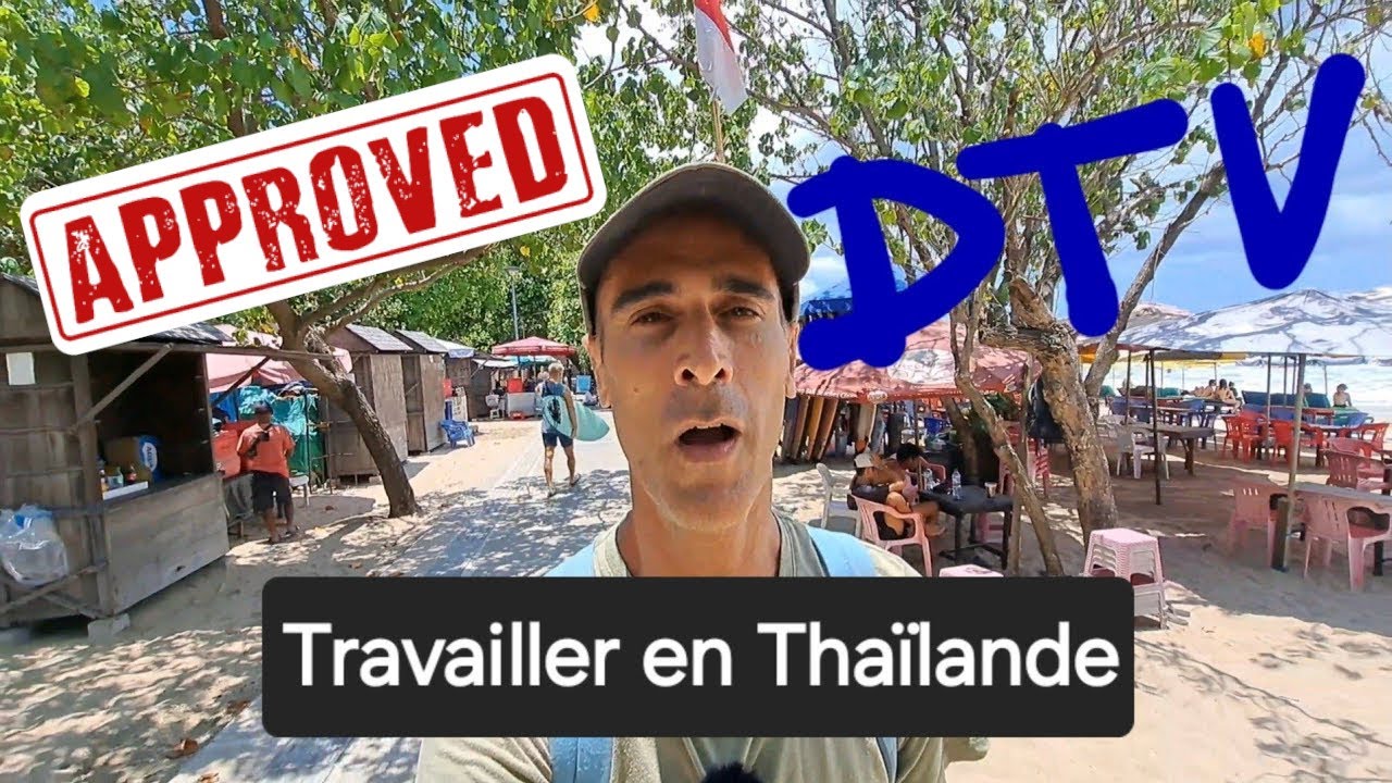 Travailler en Thailande avec le Visa DTV