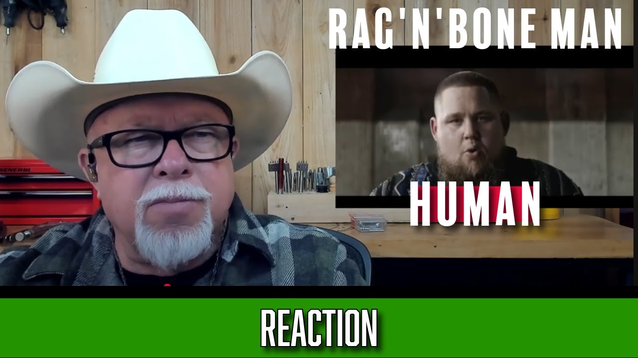 Rag n Bone Man - Human {{ REACTION }}