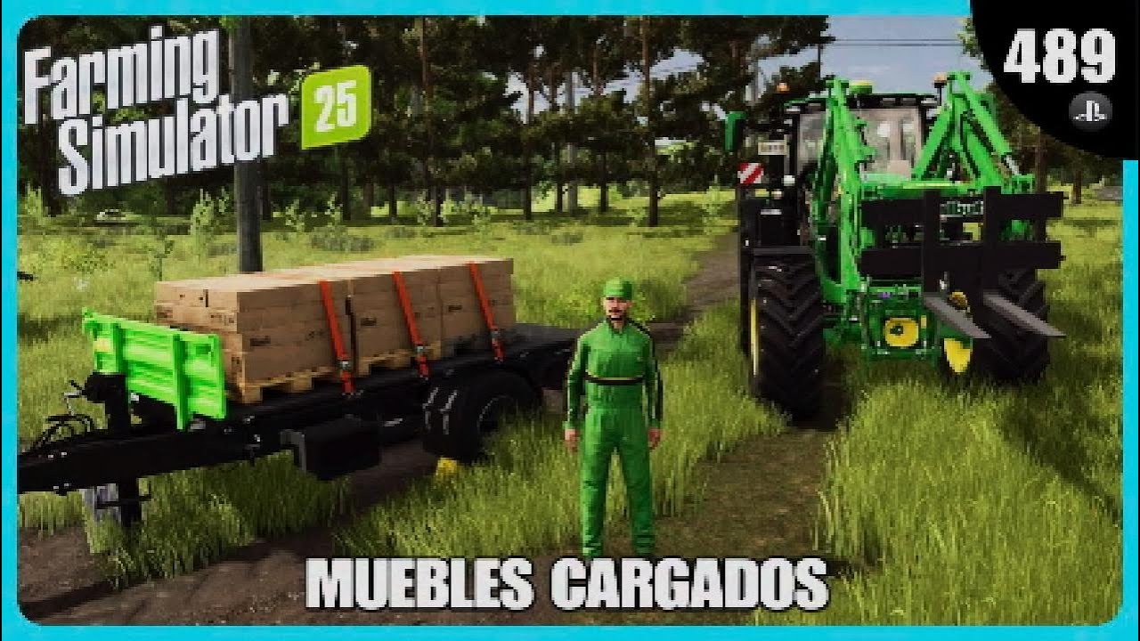 🚜EP489 Muebles cargados FS25 //🎮Ps5 Gameplay Español // FARMING SIMULATOR 25🌾