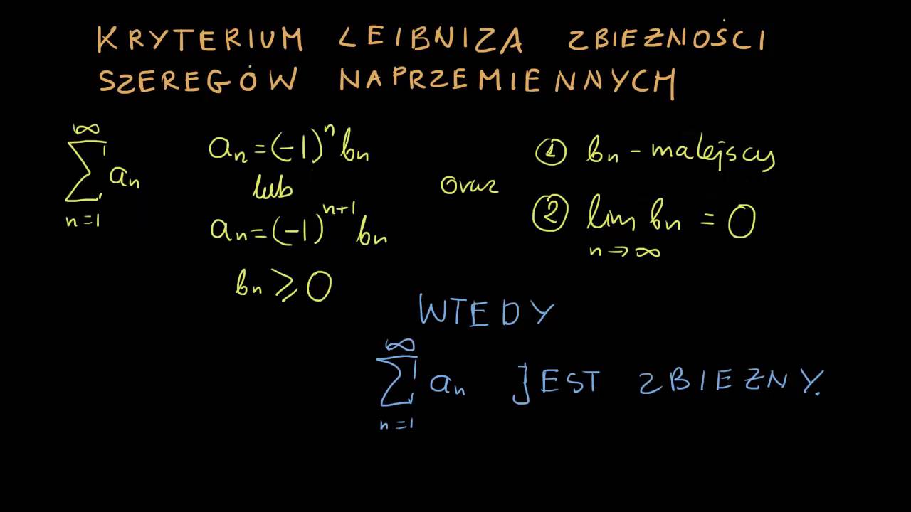 Szeregi naprzemienne -- kryterium Leibniza