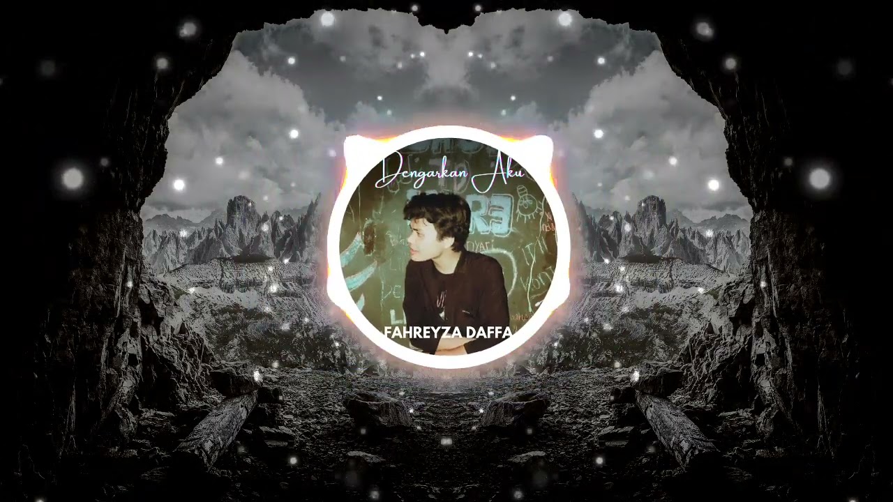 Fahreyza Daffa - Dengarkan Aku (Dance Remix Version)