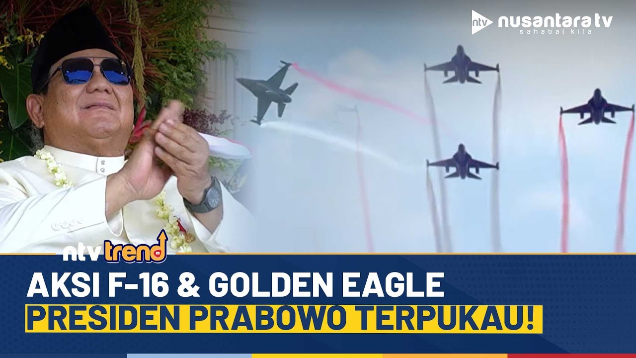 [FULL] Aksi Akrobatik Pesawat Tempur F-16 hingga Golden Eagle, Presiden Prabowo Terpukau! | NTV