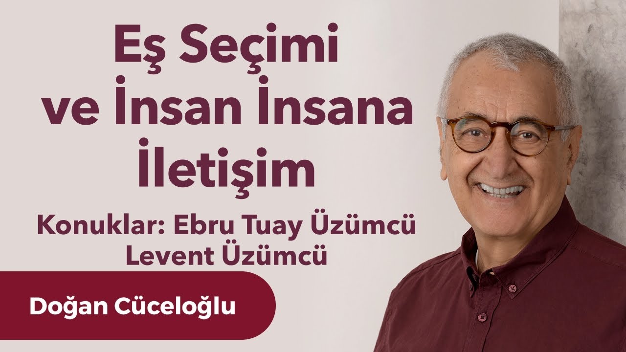 Eş Seçimi ve İnsan İnsana İletişim