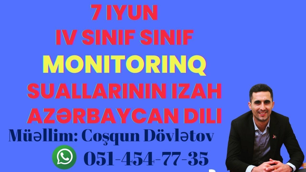7 iyun 4-cü sinif monitorinq sualları. Azərbaycan dili